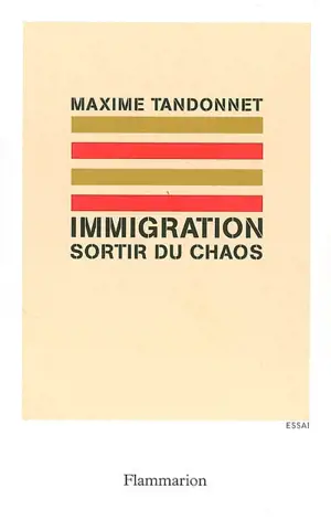 Immigration : sortir du chaos