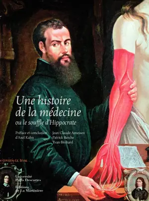 UNE HIST DE LA MEDECINE OU LE SOUFFLE D'HIPPOCRATE