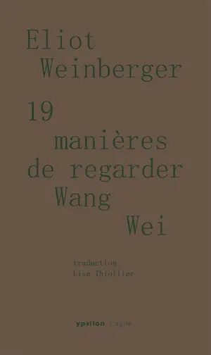 19 manières de regarder Wang Wei