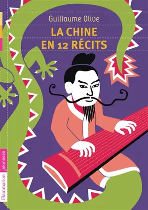 La Chine en 12 récits
