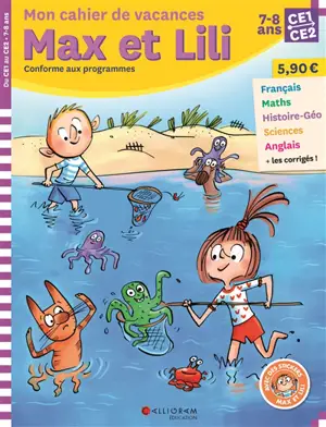 Mon cahier de vacances Max et Lili, CE1, CE2, 7-8 ans : conforme aux programmes