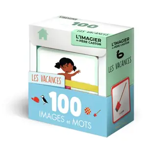 Les vacances : 100 images et mots : l'imagier du Père Castor