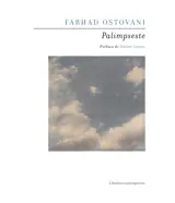 Farhad Ostovani : palimpseste