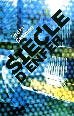 Siècle d'enfer