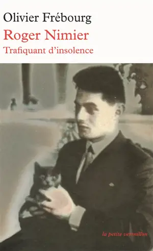 Roger Nimier : trafiquant d'insolence