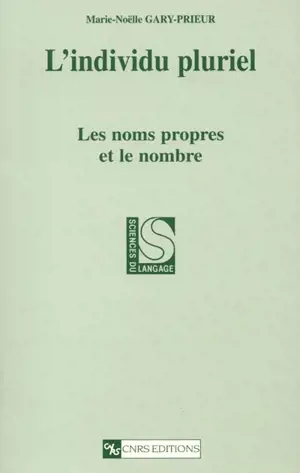 L'individu pluriel : les noms propres et le nombre