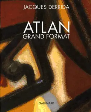 Atlan : grand format : de la couleur à la lettre