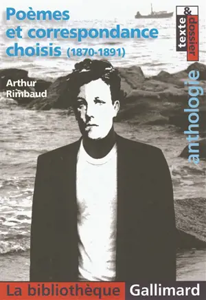 Poèmes et correspondance choisis (1870-1891) : anthologie