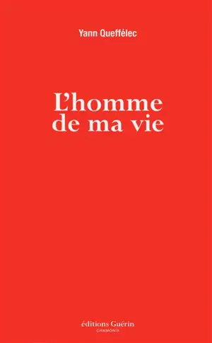 L'homme de ma vie