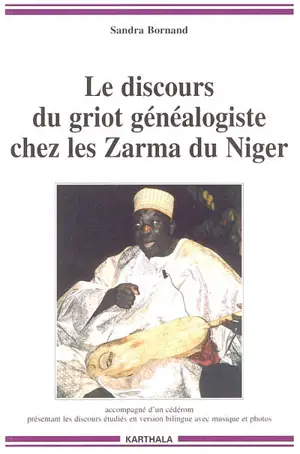 Le discours du griot généalogiste chez les Zarma du Niger