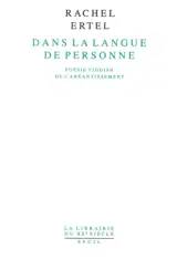Dans la langue de personne : poésie yiddish de l'anéantissement