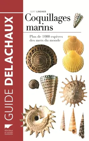 COQUILLAGES MARINS. PLUS DE 1000 ESPECES DE S MERS DU MONDE NE