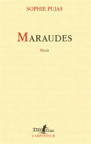 Maraudes : récit