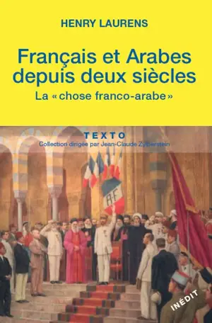 FRANCAIS ET ARABES               -TEXTO DEPUIS DEUX SIECLES
