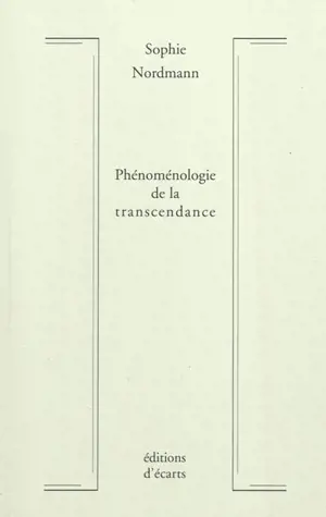Phénoménologie de la transcendance. Création, révélation, rédemption