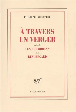 A travers un verger. Les Cormorans. Beauregard