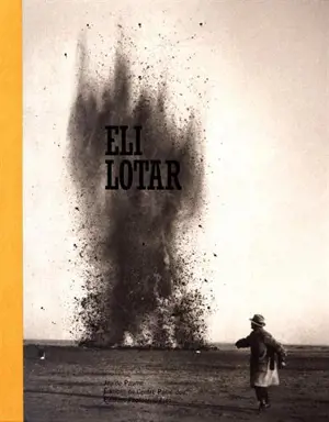Eli Lotar, 1905-1969