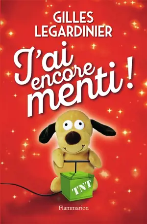 J'ai encore menti