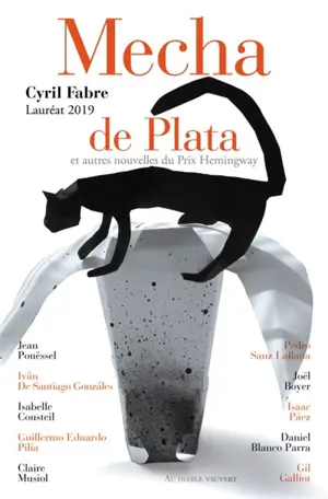 Mecha de Plata : et autres nouvelles du prix Hemingway 2019