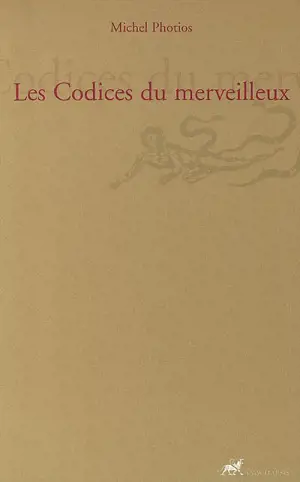 Les codices du merveilleux