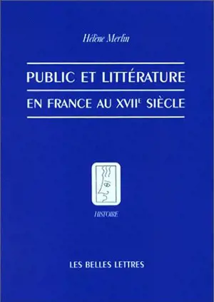 Public et littérature en France au XVIIe siècle