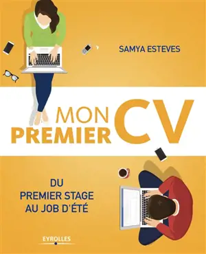 Mon premier CV : du premier stage au job d'été