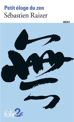 Petit éloge du zen