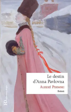 Le destin d'Anna Pavlovna : 1846