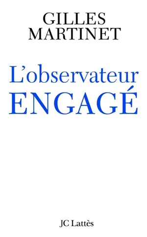 L'observateur engagé