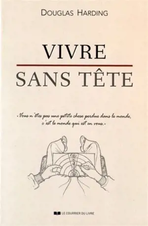 Vivre sans tête