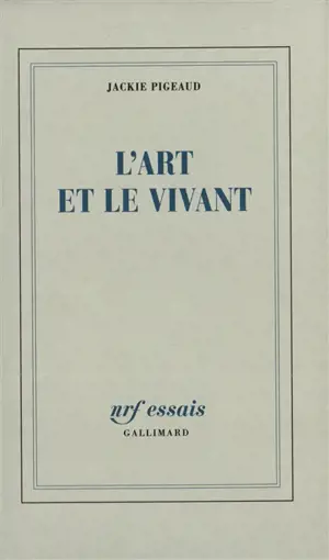 L'art et le vivant