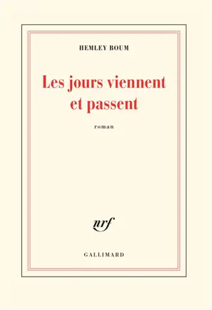 Les jours viennent et passent