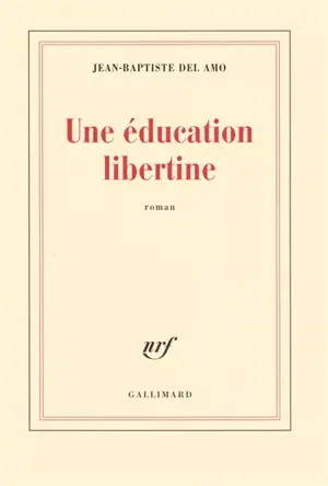 Une éducation libertine
