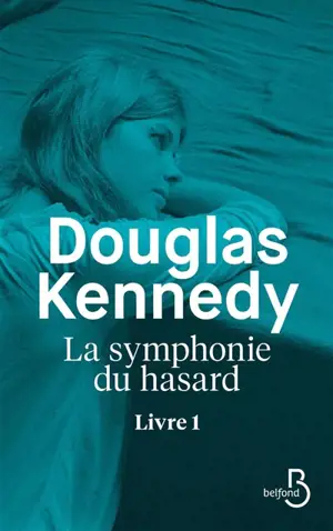 La symphonie du hasard. Vol. 1