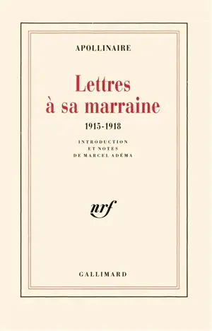 Lettres à sa marraine : 1915-1918