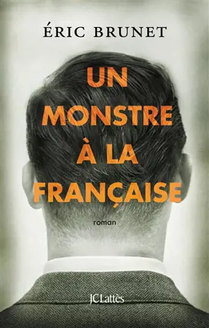 Un monstre à la française
