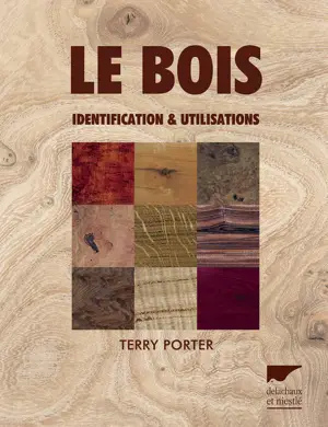 LE BOIS IDENTIFICATION & UTILISATIONS