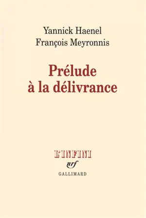 Prélude à la délivrance