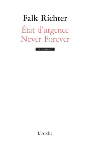 Etat d'urgence. Never Forever
