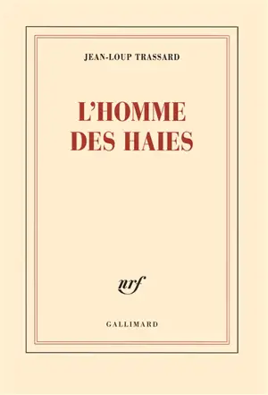 L'homme des haies