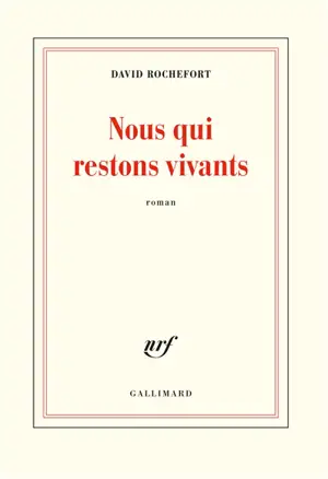 Nous qui restons vivants