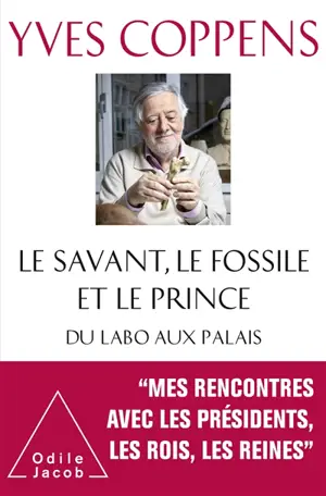 Le savant, le fossile et le prince : du labo aux palais