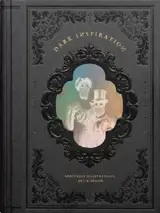DARK INSPIRATION - 20TH ANNIVERSARY EDITION GROTESQUE ILLUSTRATIONS, ART & DESIGN /ANGLAIS