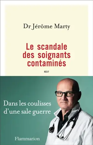Le scandale des soignants contaminés : récit