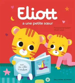 Eliott. Vol. 10. Eliott a une petite soeur