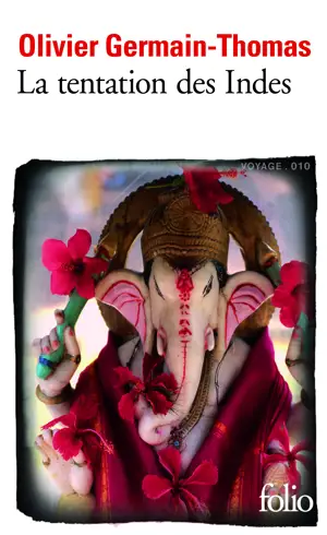 LA TENTATION DES INDES     FOLIO