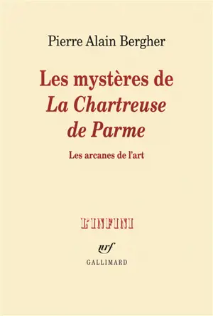 Les mystères de La chartreuse de Parme : les arcanes de l'art