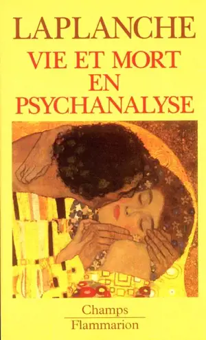 Vie et mort en psychanalyse