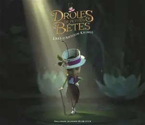 Drôles de petites bêtes : l'art d'Antoon Krings