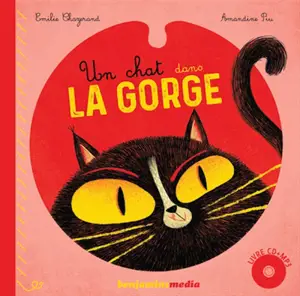 Un chat dans la gorge
